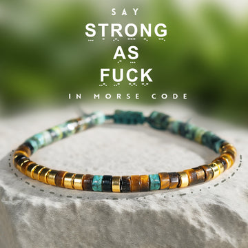 'Strong As Fuck' Morse code Motivational Bracelet with African Turquoise Tiger eye