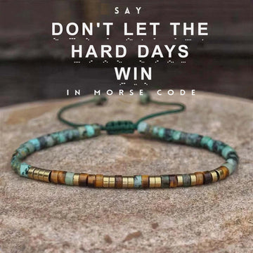 'Don't Let The Hard Days Win' Morse code Bracelet