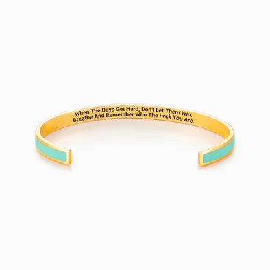 DON'T LET THE HARD DAYS WIN COLOR BANGLE