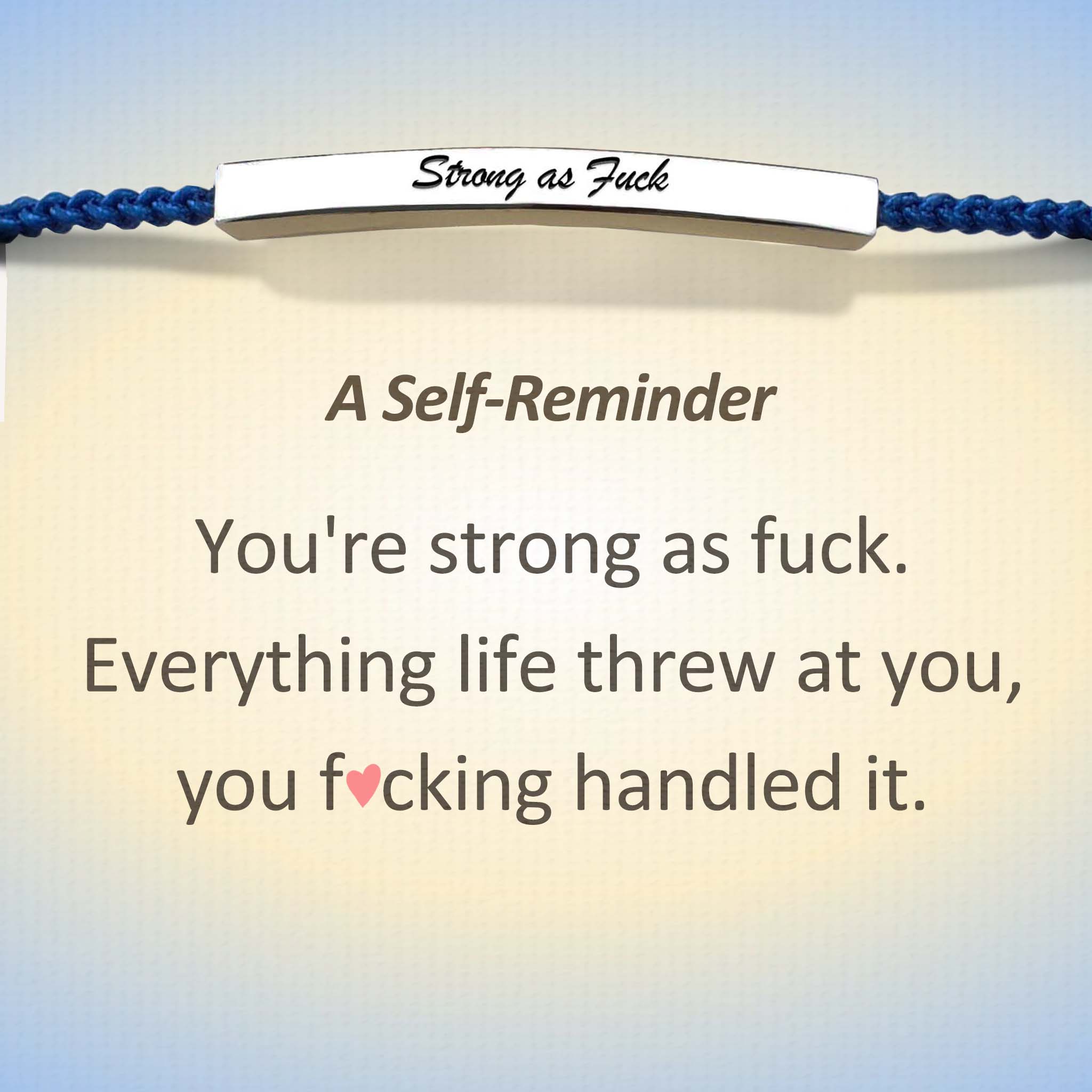 Strong As Fuck Tube Bracelet