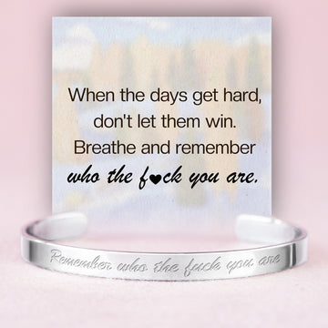 Remember Who the Fuck You Are Bracelet