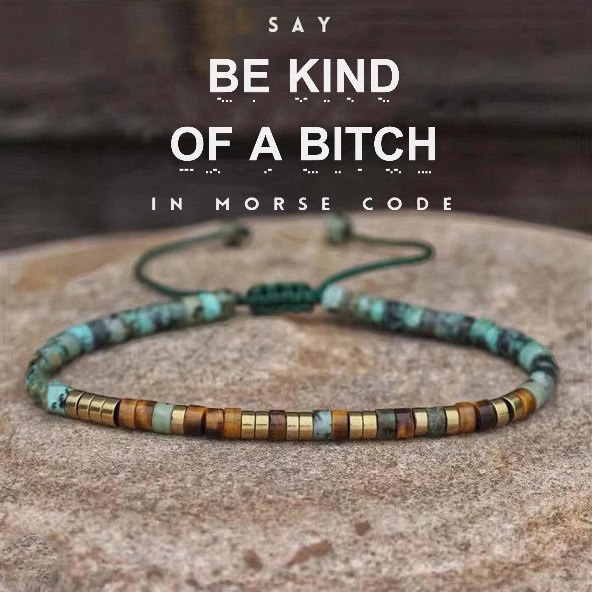'Be Kind of a Bitch' Morse code Bracelet