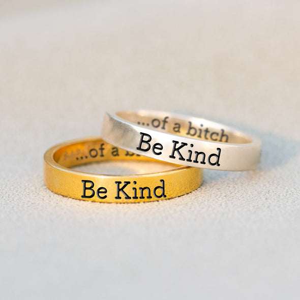 BE KIND...OF A BI♥CH MANTRA STERLING SILVER RING