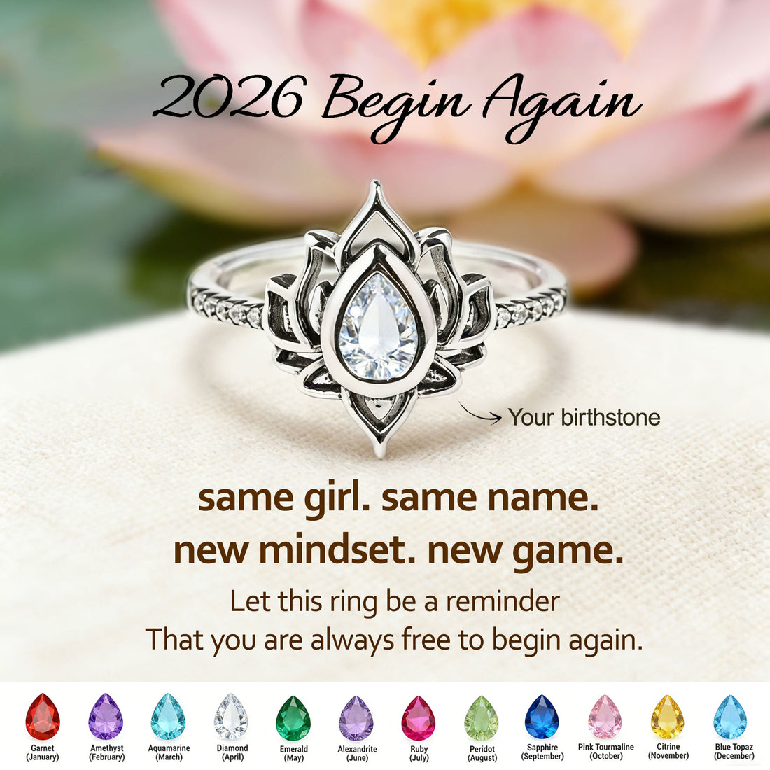 2026 Begin Again Lotus Birthstone Ring